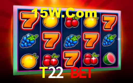 T22 Bet
